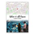Where It All Began Map and Photo personalised poster – custom location and photo print wall art
